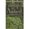 Nature and Other Essays by Ralph Waldo Emerson