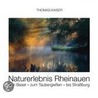 Naturerlebnis Rheinauen door Thomas Kaiser