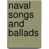 Naval Songs And Ballads door C.H. (Charles Harding) Firth