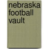Nebraska Football Vault door Mike Babcock