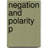 Negation And Polarity P