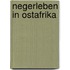 Negerleben In Ostafrika