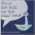 Stuur die duif op tijd naar bed!