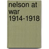 Nelson At War 1914-1918 door Roy Swales