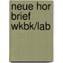Neue Hor Brief Wkbk/Lab