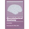 Neurobehavioral Anatomy door Md Filley Christopher M.