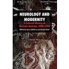 Neurology and Modernity door L. Salisbury