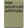 New Advanced Arithmetic door Nebraska C. Cropsey
