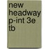 New Headway P-int 3e Tb