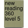 New Reading 360 Level 5 door Onbekend