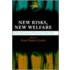 New Risks,new Welfare C