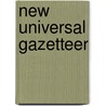 New Universal Gazetteer door Clement Cruttwell