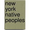 New York Native Peoples door Mark Stewart