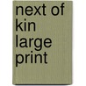 Next of Kin Large Print by Eric Frank Russell