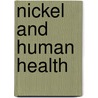 Nickel And Human Health door Evert Nieboer
