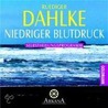 Niedriger Blutdruck. Cd by Rüdiger Dahlke