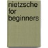 Nietzsche for Beginners