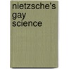 Nietzsche's Gay Science door Monika M. Langer