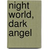 Night World, Dark Angel by Lisa J. Smith