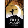 Night of the Fifth Moon door Anna Ciddor
