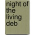 Night of the Living Deb