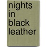 Nights in Black Leather door Noelle Mack