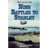 Nine Battles To Stanley