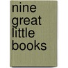 Nine Great Little Books by Will Levington Comfort