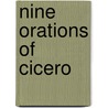 Nine Orations of Cicero door Marcus Tullius Cicero