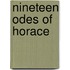 Nineteen Odes Of Horace