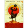 No Mountain High Enough by Dorothy Ehrhart-Morrison