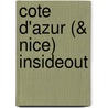 Cote d'Azur (& Nice) InsideOut by Insideout