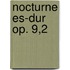 Nocturne Es-dur op. 9,2