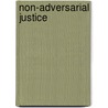 Non-Adversarial Justice by Ross Hyams