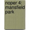 Noper 4: Mansfield Park by Unknown