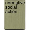 Normative Social Action door Frederick Engelstad