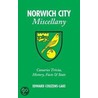 Norwich City Miscellany door Edward Couzens-Lake