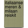 Italiaanse Meren & Milaan Reiskit