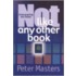 Not Like Any Other Book