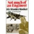 Not Much Of An Engineer