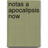 Notas A Apocalipsis Now
