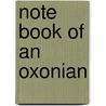 Note Book of an Oxonian door Edward Mason Crossfield