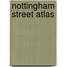 Nottingham Street Atlas door Onbekend