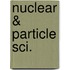 Nuclear & Particle Sci.