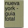 Nueva York - Guia Total by Anaya