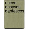 Nueve Ensayos Dantescos door Jorge Luis Borges