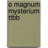 O Magnum Mysterium Ttbb door Robert Clarke