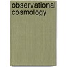 Observational Cosmology door Stephen Serjeant