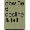 Obw 3e 6 Decline & Fall door Evelyn Waugh