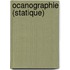 Ocanographie (Statique)